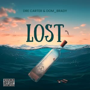 Dre Carter的專輯Lost (Explicit)