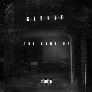 Dengarkan lagu Come Thru (Explicit) nyanyian Ceonte dengan lirik