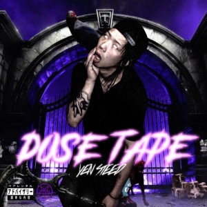 Album DOSE TAPE from Yen STEED