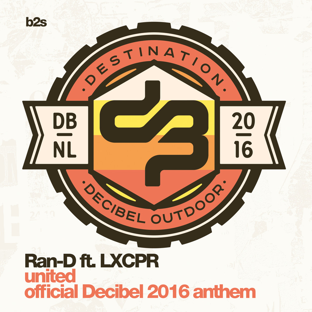 United (Official Decibel 2016 Anthem) (Edit)