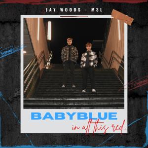 Jay Woods的專輯babyblue in all this red...