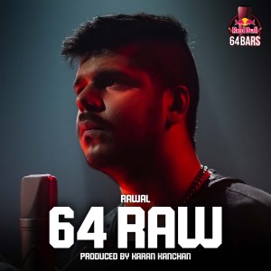 Rawal的專輯64 Raw (Red Bull 64 Bars) (Explicit)