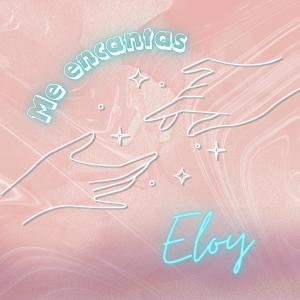 Eloy的專輯Me encantas