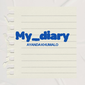 Album My_diary from Ayanda Khumalo