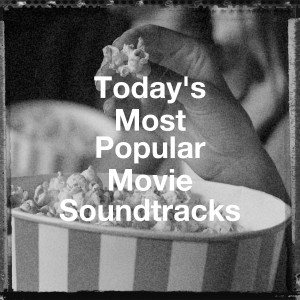 Album Today's Most Popular Movie Soundtracks from The Original Movies Orchestra