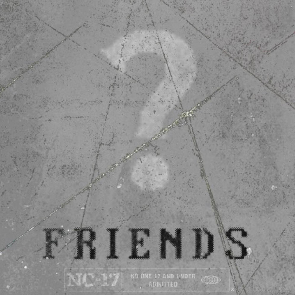 Friends? (Explicit)
