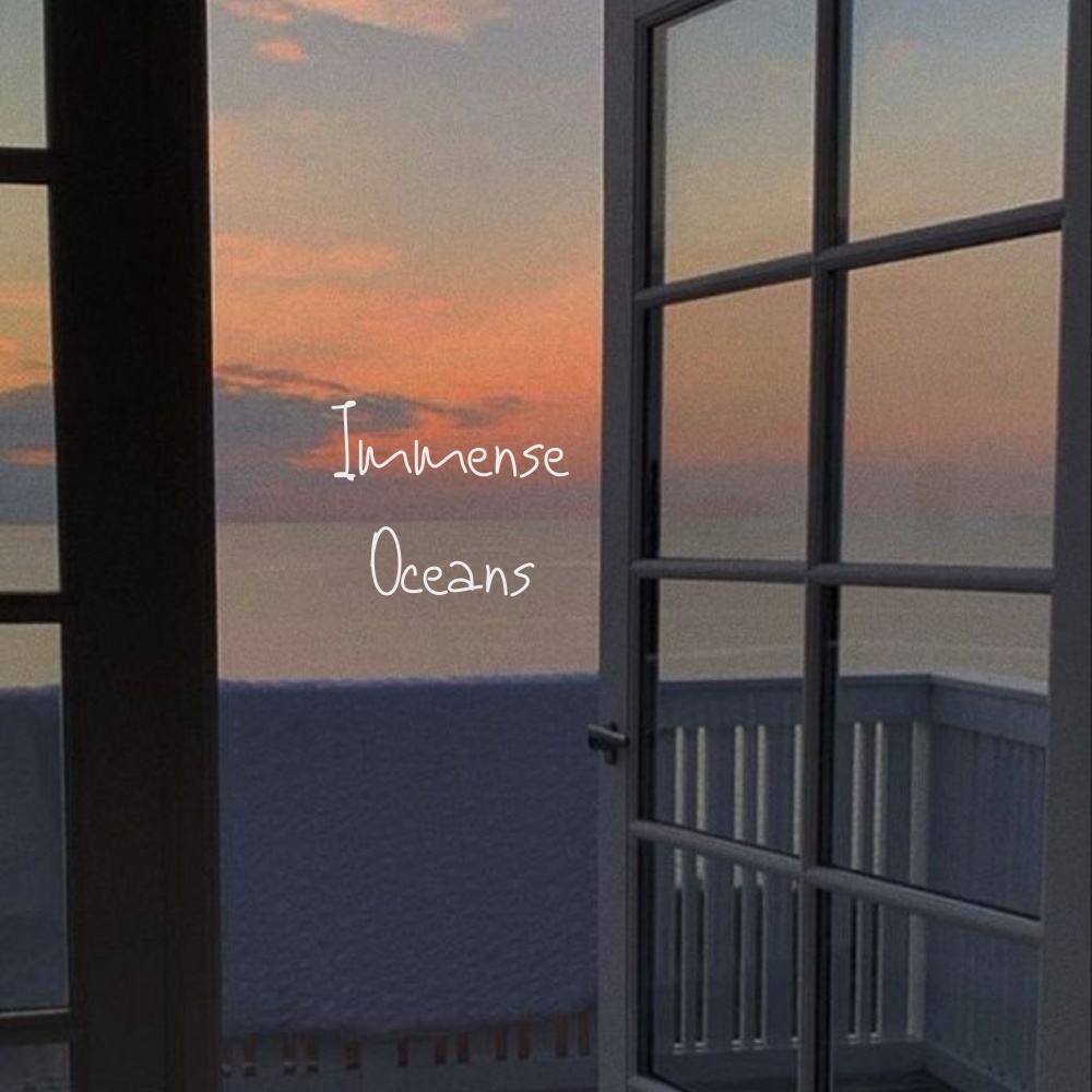 Immense Oceans