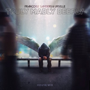 Urselle的專輯Truly Madly Deeply (House Mix)