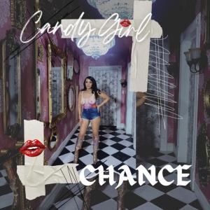 Candy Girl的專輯Chance EP (Explicit)