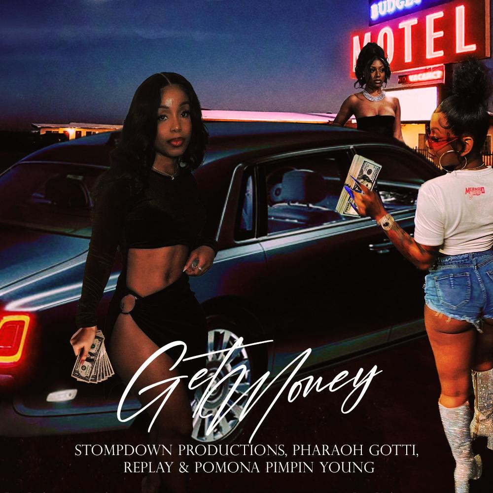 Get Money (feat. Pharaoh Gotti, Replay & Pomona Pimpin Young) (Explicit)