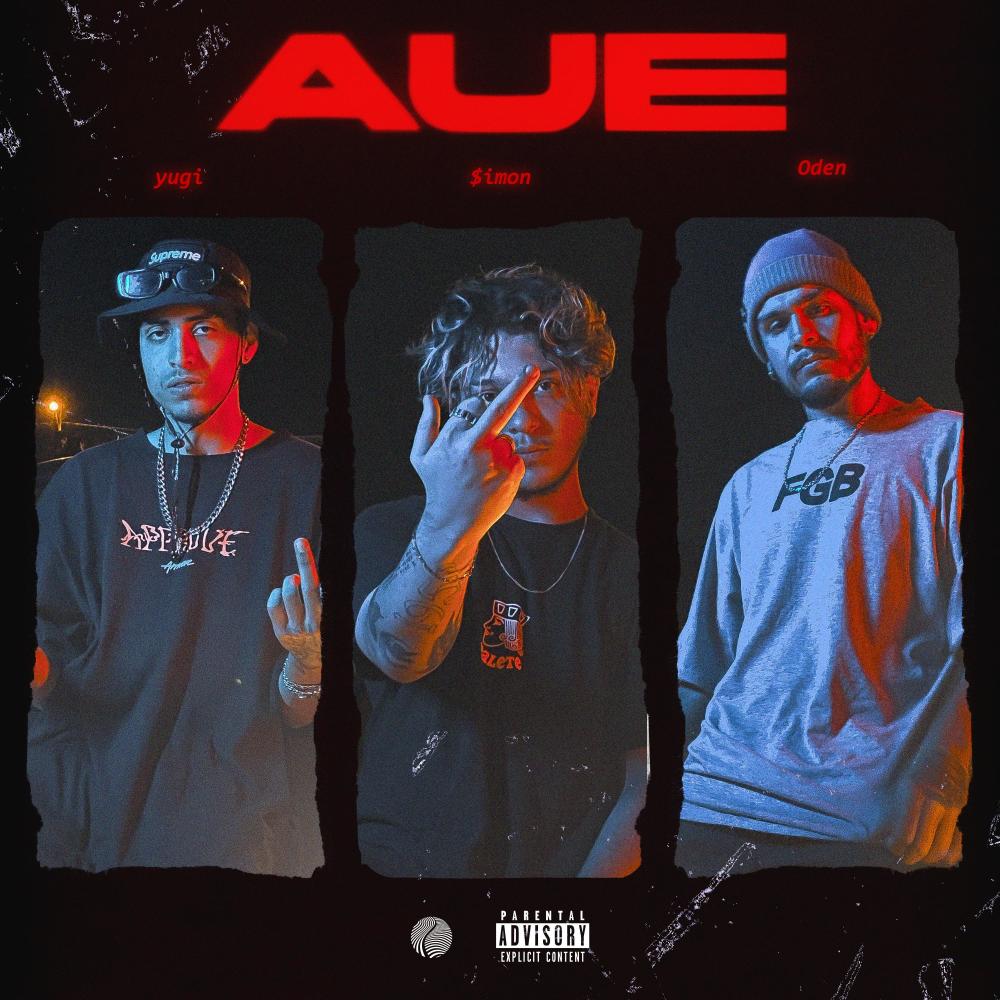 AUE (feat. Yugi, $iMON & Oden) (Explicit)
