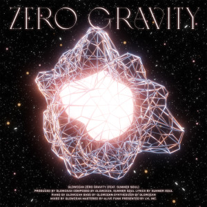 Album Zero Gravity oleh glowcean