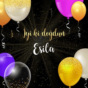 ดาวน์โหลดและฟังเพลง İyi ki doğdun ESİLA พร้อมเนื้อเพลงจาก Dilek Kavraal