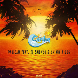Album El Caribe (Radio Edit) oleh PaulCam