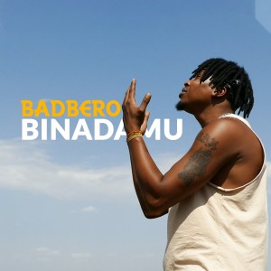 Album Binadamu from Bad Bero