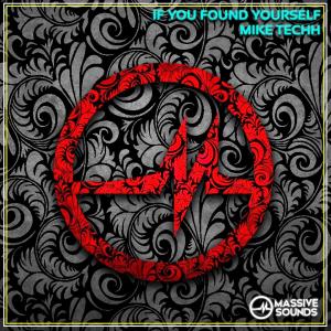 Mike Techh的專輯If You Found Yourself