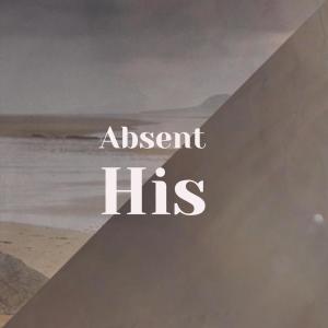 Album Absent His from Various