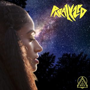 收聽Alo Wala的Paralyzed (Instrumental)歌詞歌曲