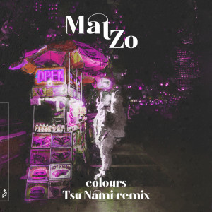 Mat Zo的專輯Colours (Tsu Nami Remix)