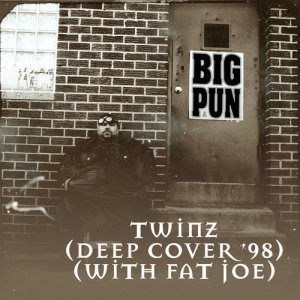 อัลบัม Twinz (Deep Cover '98) [feat. Fat Joe] EP ศิลปิน Big Pun