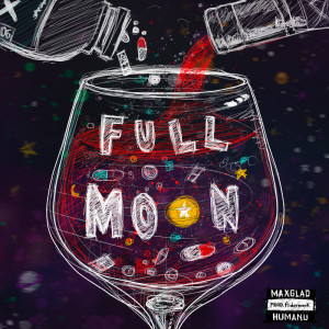 收聽HUMANU的Full Moon (Explicit)歌詞歌曲