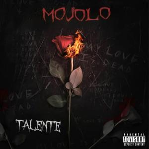 收聽Talente的Mojolo歌詞歌曲