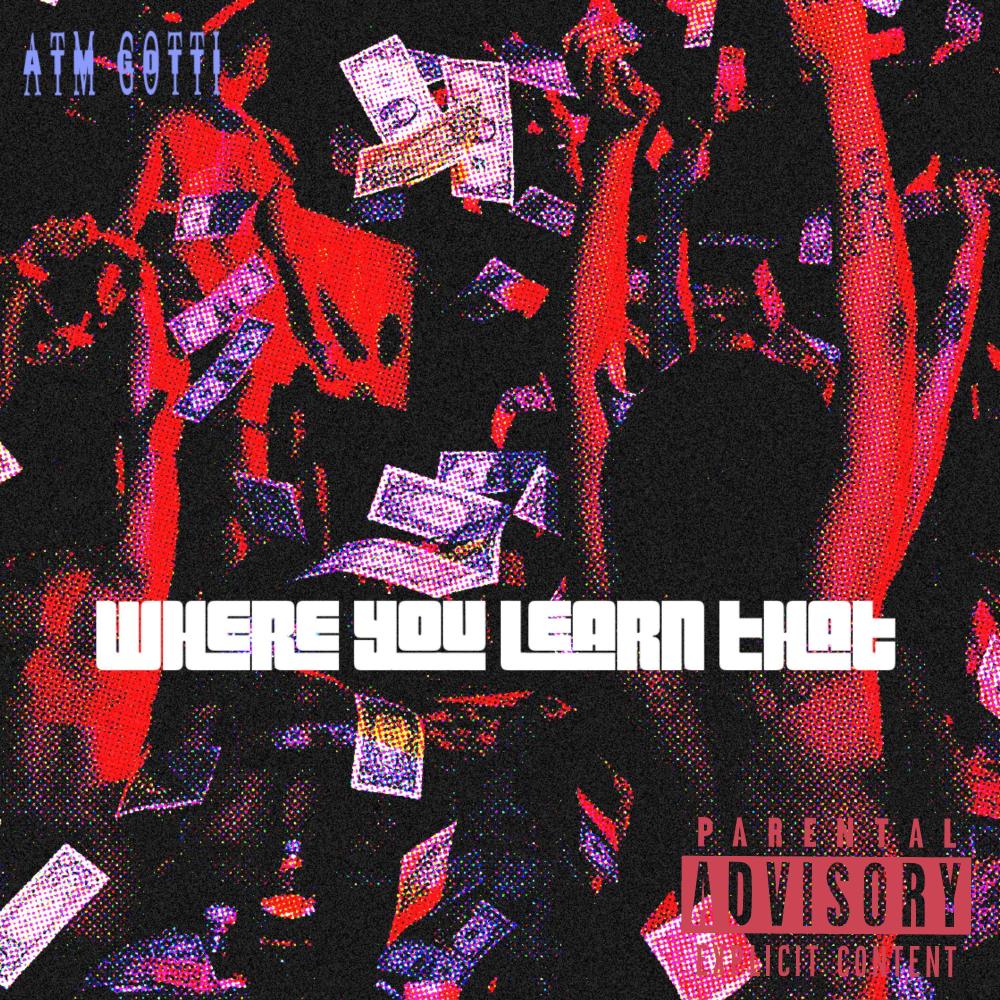 Where You Learn That (Explicit)