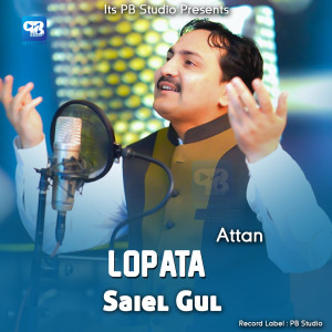 Listen to Lopata song with lyrics from Saiel Gul