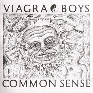 Viagra Boys的專輯Common Sense (Explicit)