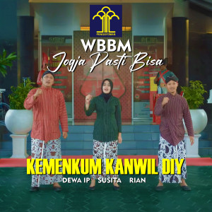 Listen to WBBM Jogja Pasti Bisa song with lyrics from Kemenkum Kanwil DIY