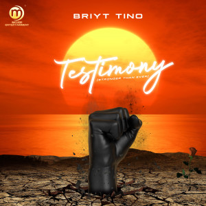 BRIYT TINO的專輯Testimony (Stronger Than Ever)