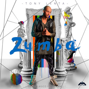 ดาวน์โหลดและฟังเพลง Zumba พร้อมเนื้อเพลงจาก Tony Lenta
