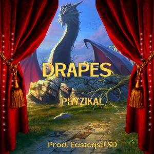 收聽Phyzikal的Drapes (Explicit)歌詞歌曲