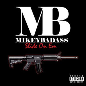 ดาวน์โหลดและฟังเพลง Slide On Em (Explicit) พร้อมเนื้อเพลงจาก MikeyBadAss