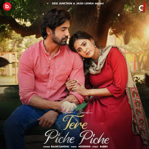 Listen to Tere Piche Piche song with lyrics from Baani Sandhu