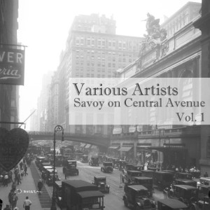 Various Artists的專輯Savoy on Central Avenue, Vol. 1