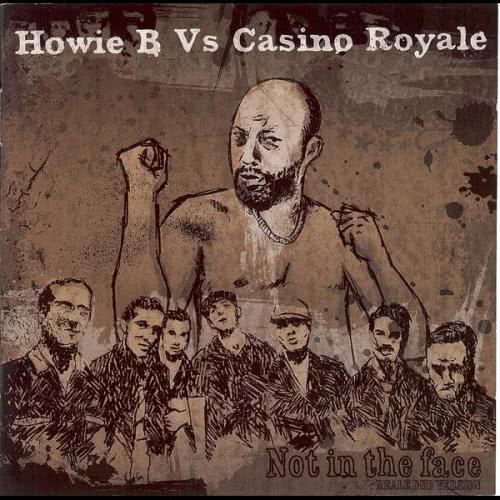 Quello Che Ti Do (Howie B vs. Casino Royale)