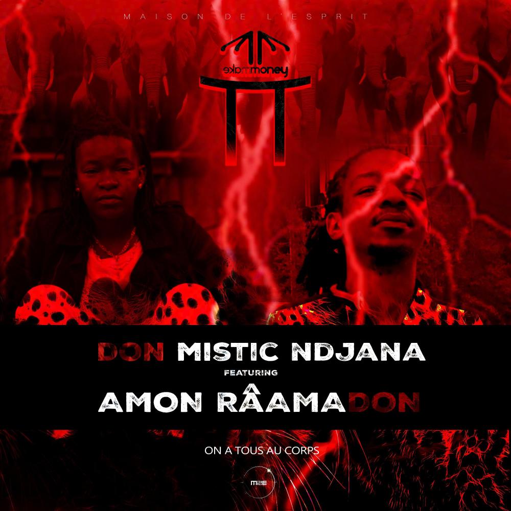 On a tous au corps (feat. Don Mystic Ndjana)