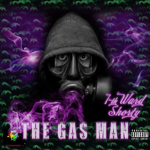 อัลบัม The Gas Man (Explicit) ศิลปิน 7th Ward Shorty
