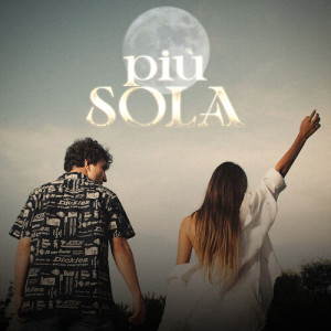 Listen to Più sola (Explicit) song with lyrics from Gemson