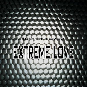 Extreme Love dari Adrian Tevez