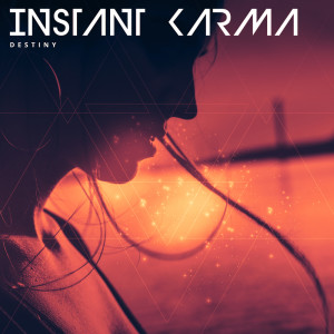 Instant Karma的專輯Destiny
