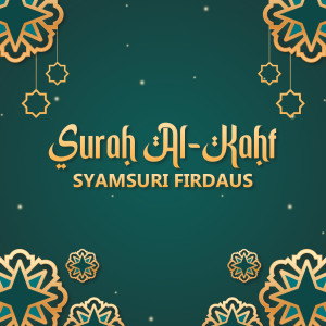 Album Surah Al-Kahf oleh Syamsuri Firdaus