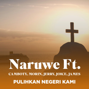 Listen to PULIHKAN NEGERI KAMI song with lyrics from Naruwe
