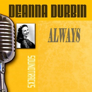 收聽Deanna Durbin的Always歌詞歌曲