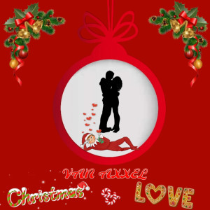 อัลบัม Christmas & Love ศิลปิน Van Axxel