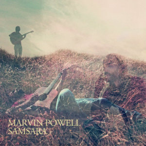 ดาวน์โหลดและฟังเพลง Samsara พร้อมเนื้อเพลงจาก Marvin Powell