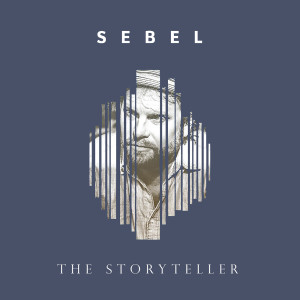 Listen to The Storyteller song with lyrics from Sebel