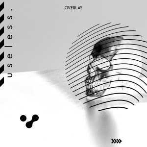 收聽Overlay的Useless歌詞歌曲