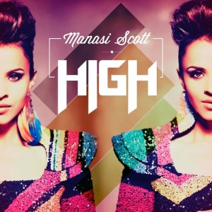 Listen to HIGH song with lyrics from Manasi Scott